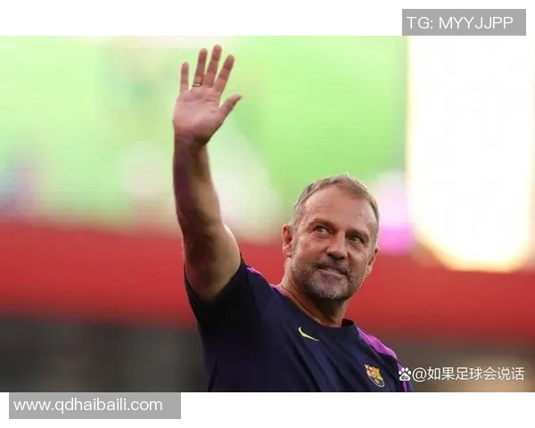 巴萨公布关键决定：弗里克获认可，薪水大提升！